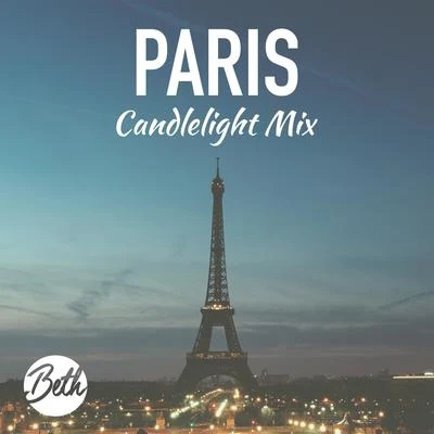 Paris (Candlelight Mix) 專輯 Gerard Quintana/Jofre Bardagi/Miqui Puig/Marc Ros/Beth