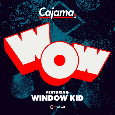 Wow 專輯 Cajama