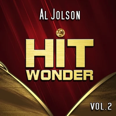 Hit Wonder: Al Jolson, Vol. 2 专辑 Al Jolson