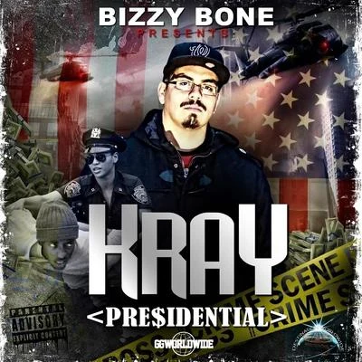 Presidential 专辑 Kray