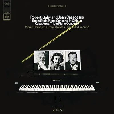 Bach CAS A的宿舍: concertos for 3 pianos 專輯 Robert Casadesus