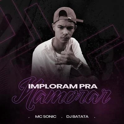 Imploram Pra Namorar 专辑 DJ Batata/VMC/Jojo Maronttinni