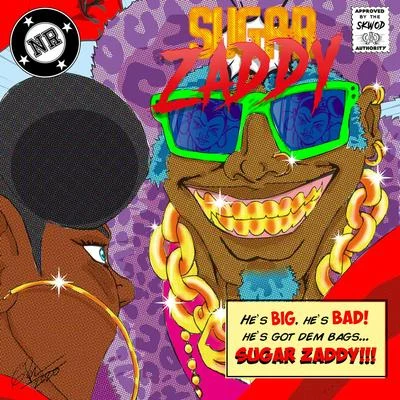 Sugar Zaddy 专辑 THRDL!FE/Nadia Rose