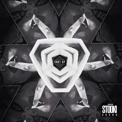 Shut Up 專輯 Lliam Taylor/Stooki Sound/Latroit