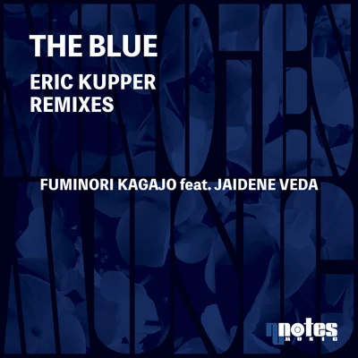 The Blue (Eric Kupper Remix) 專輯 Jaidene Veda