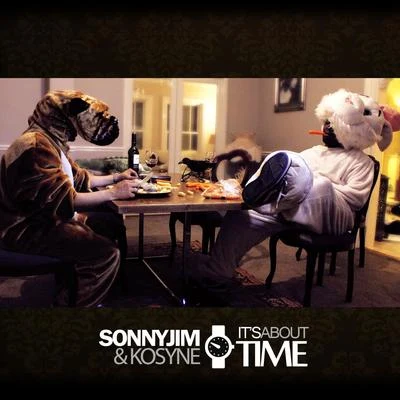 SonnyJimVandal SavageJuga-Naut Its About Time