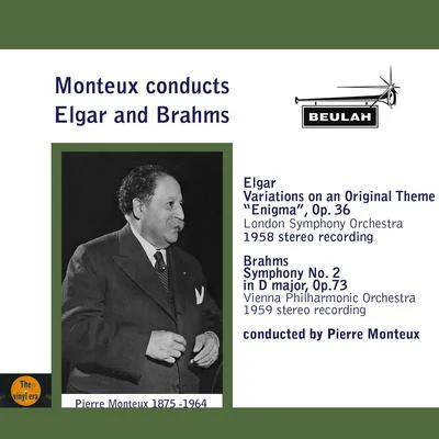 Pierre Monteux Monteux Conducts Elgar and Brahms