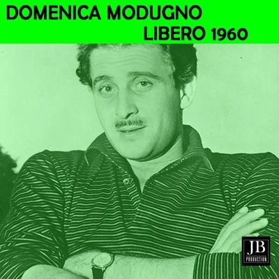 Domenico ModugnoPaolo ConteTony RenisJimmy FontanaBen E. KingCarlo PesAmazing Karaoke Libero (1960)