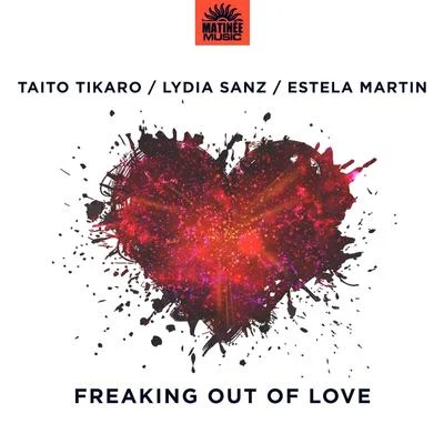 Freaking out of Love 專輯 Baseek/Ermanito/Taito Tikaro/Nalaya Brown