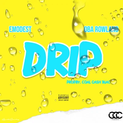 Drip 專輯 Oba Rowland