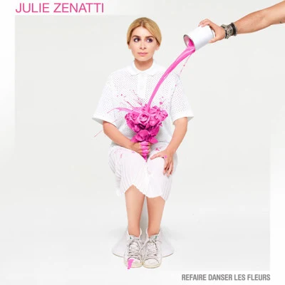 Refaire danser les fleurs 專輯 Julie Zenatti