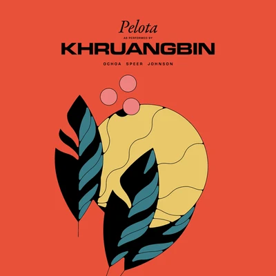 Pelota 專輯 Khruangbin