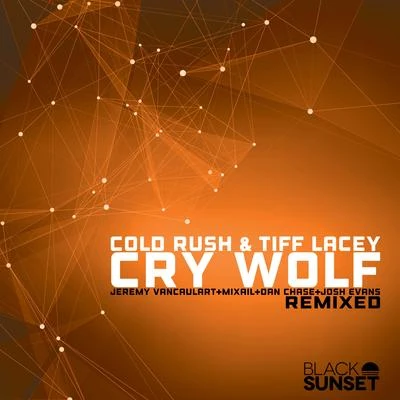 Cry Wolf (Remixed) 专辑 Cold Rush