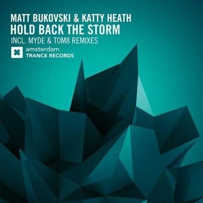 First EffectCynthia HallMatt Bukovski Hold Back The Storm (The Remixes)