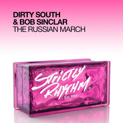 The Russian March 專輯 Dirty South/Steve Mac/Robert Owens/D.Ramirez