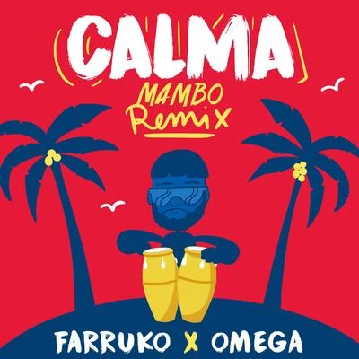 Calma (Mambo Remix) 专辑 Omega