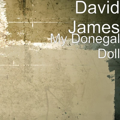 My Donegal Doll 专辑 David James