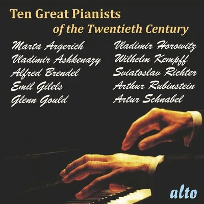 Ten Great Pianists of the Twentieth Century 專輯 Alfred Brendel