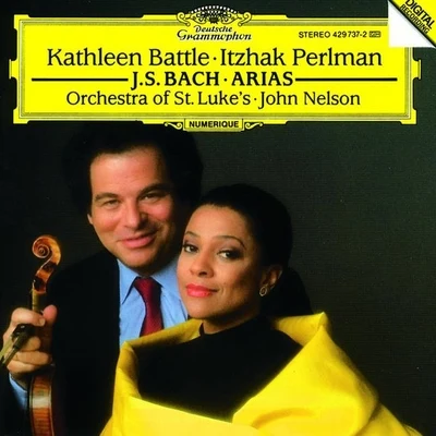 Itzhak PerlmanKathleen BattleJohn NelsonOrchestra Of St Lukes Bach: Arias for Soprano and Violin