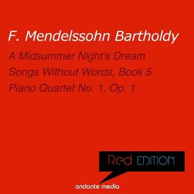 Red Edition - Mendelssohn: A Midsummer Nights Dream & Piano Quartet No. 1, Op. 1 專輯 Vladimir Petroschoff