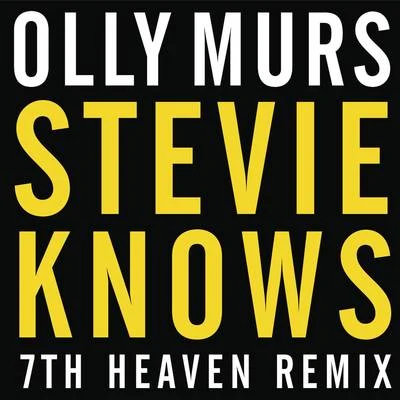 Stevie Knows (7th Heaven Remix) 專輯 Olly Murs