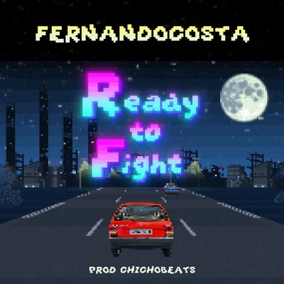 Ready to Fight 專輯 Fernandocosta