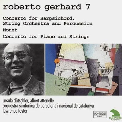 Gerhard: Concerto for Harpsichord, String Orchestra and Percussion - Nonet & Concerto for Piano and Strings 專輯 Orchestre National De Montpellier - L.R./Lawrence Foster/Aldo Ciccolini