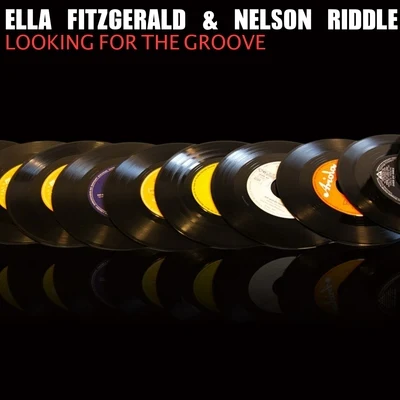 Looking for the Groove 專輯 Ella Fitzgerald