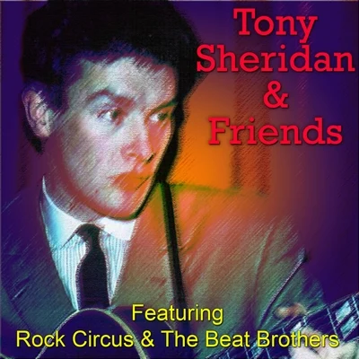 Tony Sheridan & Friends 專輯 Tony Sheridan