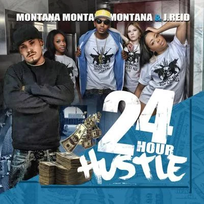 24 Hour Hustle 专辑 Montana Montana Montana/J-Diggs