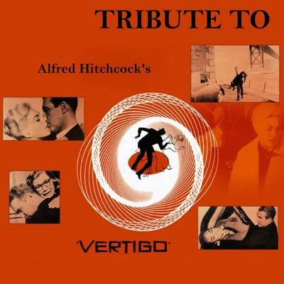 Tribute to Alfred Hitchcocks Vertigo 專輯 Muir Mathieson