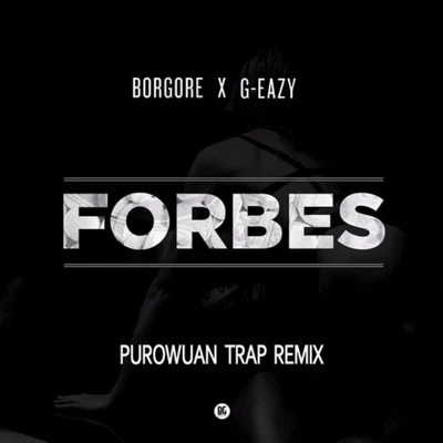 Forbes (PuroWuan Trap Remix) 專輯 PuroWuan