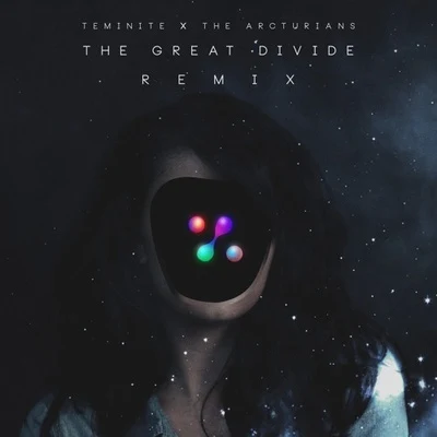 The Great Divide (Teminite & The Arcturians Remix) 专辑 Teminite/PsoGnar