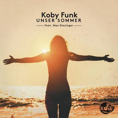 Unser Sommer 專輯 Joel Brandenstein/Koby Funk/Max + Johann