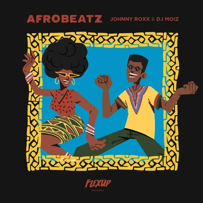 NeenoSkyJohnny RoxxDJ Moiz Afrobeatz