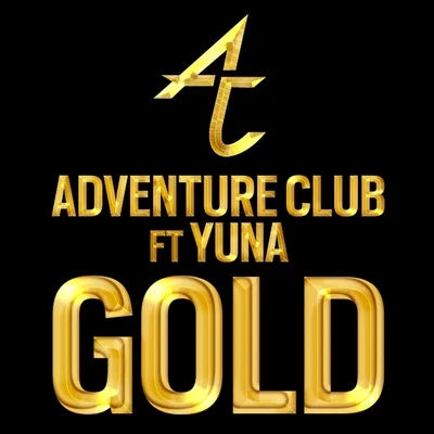 Gold (feat. Yuna) - Single 专辑 OG NIXIN/Adventure Club/SIPPY/Figure/Kompany