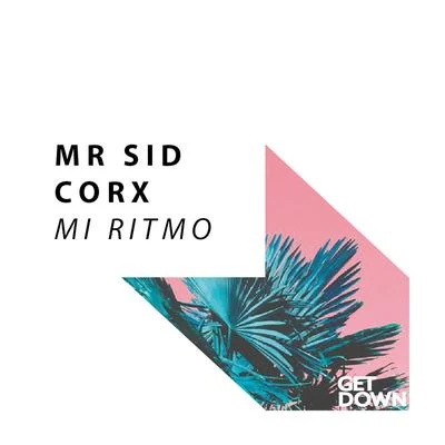 Mi Ritmo 专辑 Mr. Sid