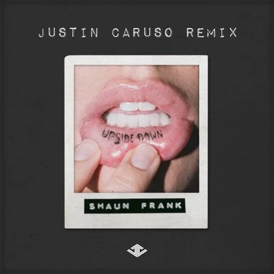 Upsidedown (Justin Caruso Remix) 專輯 Justin Caruso