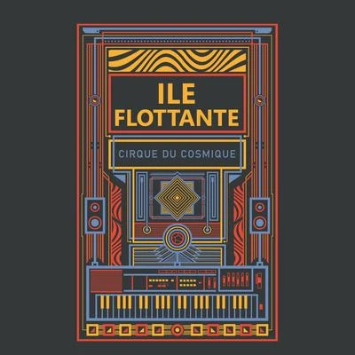 Cirque Du Cosmique 專輯 Ile Flottante