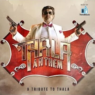 Thala Anthem 专辑 Anthony Daasan/Santhosh Narayanan/Vivek - Mervin/Santhosh Dhayanidhi/Leon James