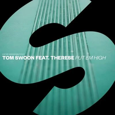 Put Em High 專輯 Tom Swoon/Lush & Simon