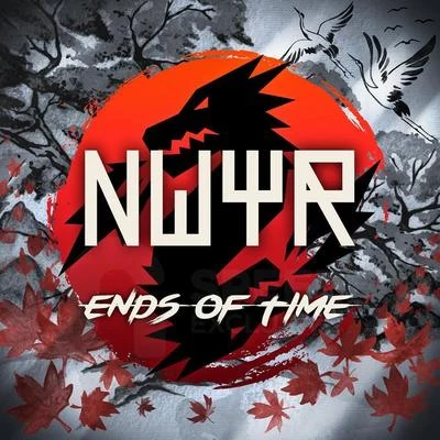 Ends Of Time 專輯 NWYR