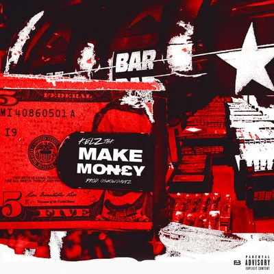 Make Money 專輯 SKINNY MALONE/Kelz TBK/Bamboss