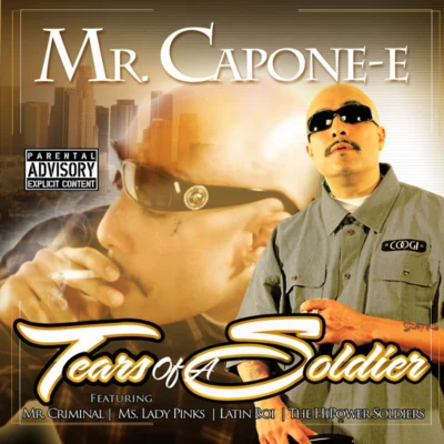 Tears Of A Soldier 專輯 Mr. Capone-E