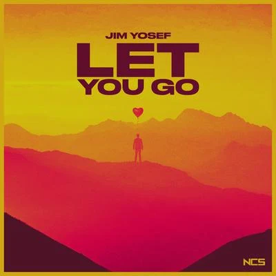 Let You Go 专辑 Jim Yosef