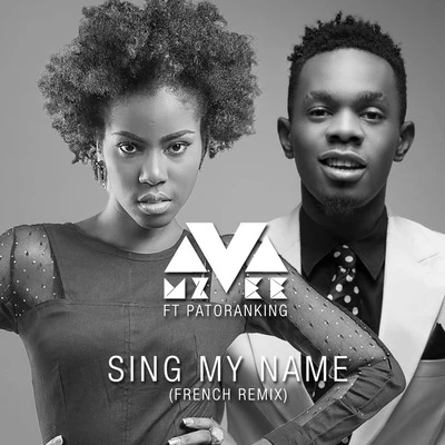 Sing My Name (French Remix) 專輯 MzVee