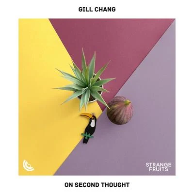 On Second Thought 專輯 Gill Chang