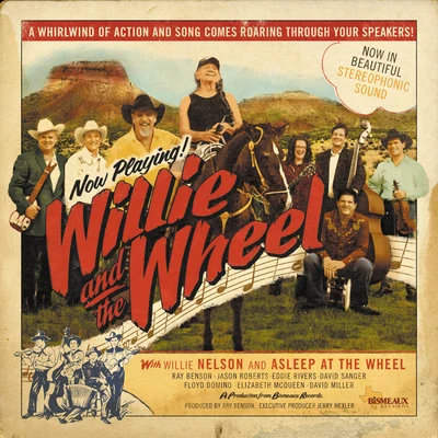 Willie and the Wheel (Deluxe Edition) 专辑 Asleep At The Wheel