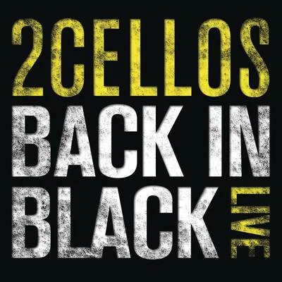 Back In Black (Live) 專輯 2Cellos