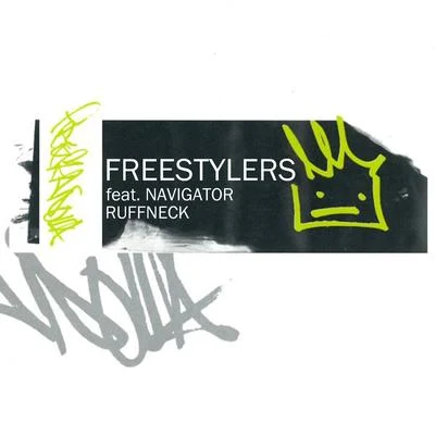 Ruffneck (feat. Navigator) 專輯 Freestylers